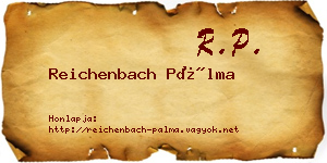 Reichenbach Pálma névjegykártya